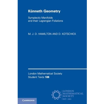 Afbeelding van Künneth Geometry: Symplectic Manifolds and their Lagrangian Foliations: 108