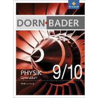 Afbeelding van Dorn / Bader Physik 9 10. Schülerband. Sekundarstufe 1. Niedersachsen