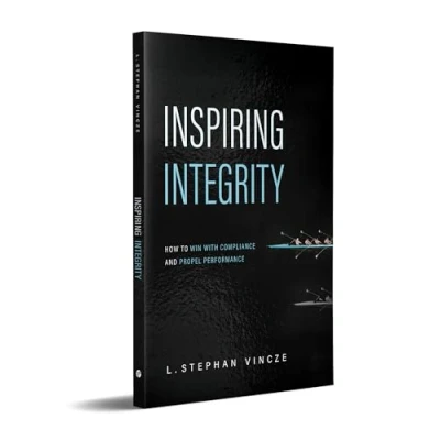 Afbeelding van Inspiring Integrity: How to Win with Compliance and Propel Performance