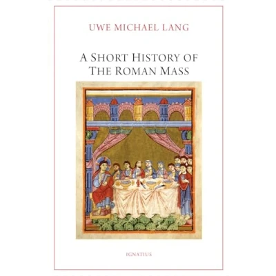 Afbeelding van A Short History of the Roman Mass