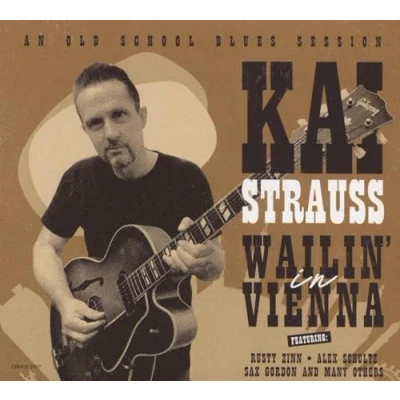 Afbeelding van Kai Strauss Wailin&#039; In Vienna (CD)