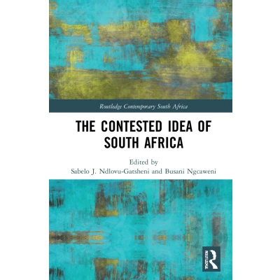 Afbeelding van The Contested Idea of South Africa