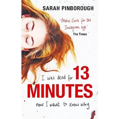 Afbeelding van 13 Minutes: The twisty turny YA psychological thriller you will not be able to put down