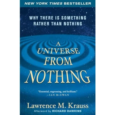 Afbeelding van A Universe from Nothing: Why There Is Something Rather than Nothing