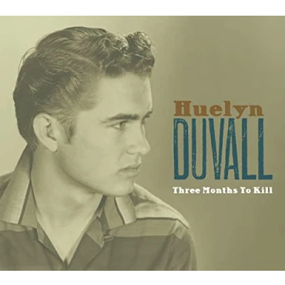 Afbeelding van Huelyn Duvall Three Months To Kill (CD)