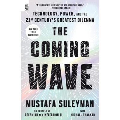 Afbeelding van the Coming Wave (Export Edition): Technology, Power, and Twenty first Century&#039;s Greatest Dilemma
