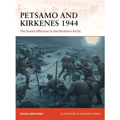 Afbeelding van Petsamo and Kirkenes 1944: the Soviet offensive in Northern Arctic: 343