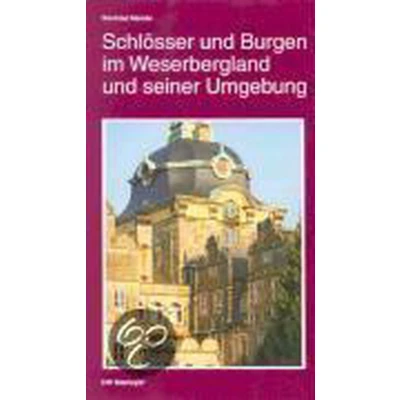 Afbeelding van Schlösser und Burgen im Weserbergland seiner Umgebung