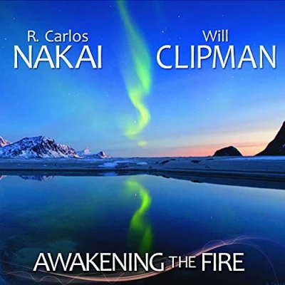 Afbeelding van R. Carlos &amp; Will Clipman Nakai Awakening The Fire (CD)