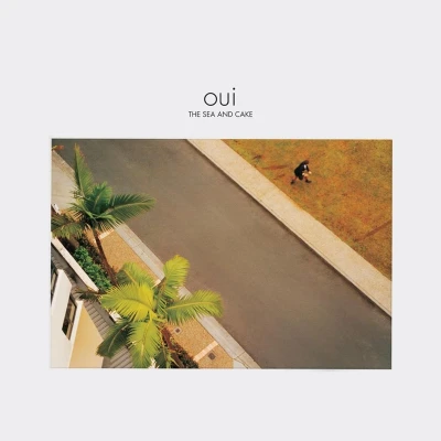 Afbeelding van Sea and Cake Oui (LP)