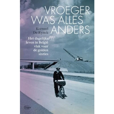 Afbeelding van Vroeger was alles anders (Paperback)