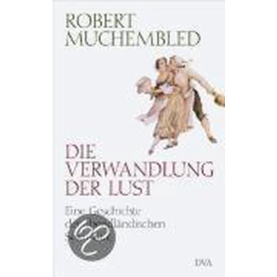 Afbeelding van Die Verwandlung der Lust