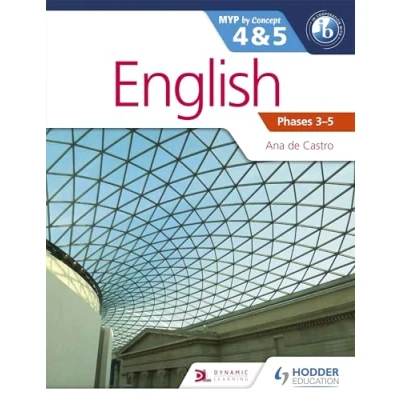 Afbeelding van English for the IB MYP 4 &amp; 5 (Capable Proficient/Phases 3 4, 6: by Concept