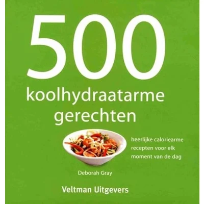 Afbeelding van 500 Koolhydraatarme Gerechten (ISBN:9789048312894)