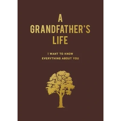 Afbeelding van A Grandfather&#039;s Life: I Want to Know Everything About You