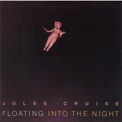 Afbeelding van Julee Cruise Floating Into The..