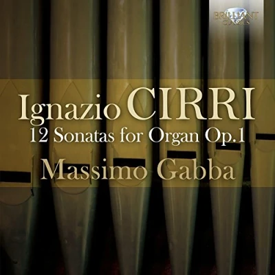 Afbeelding van Ignazio Cirri: 12 Sonatas For Organ Op. 1