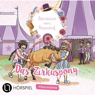 Afbeelding van Abenteuer vom Rosenhof. Das Zirkuspony