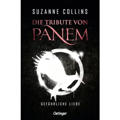 Afbeelding van Die Tribute von Panem 2. Gefährliche Liebe