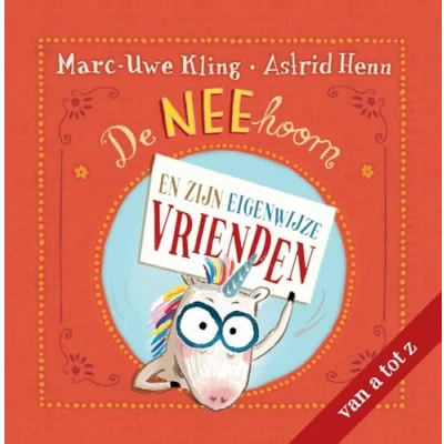 Afbeelding van De NEEhoorn en zijn eigenwijze vrienden (Hardback)