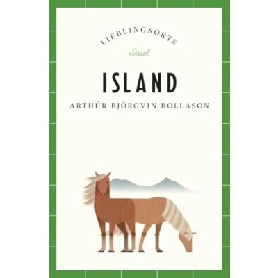 Afbeelding van Island Reiseführer LIEBLINGSORTE: Entdecken Sie das Lebensgefühl eines Landes! Mit vielen Insider Tipps, farbigen Fotografien und ausklappbaren Karten: 21