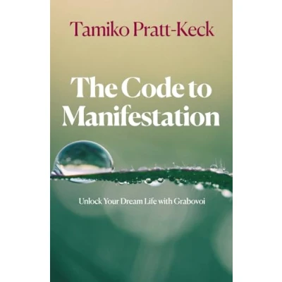 Afbeelding van The Code to Manifestation