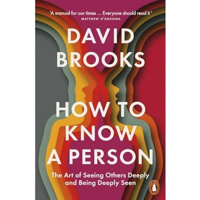 Afbeelding van How To Know a Person: The Art of Seeing Others Deeply and Being Seen