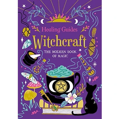 Afbeelding van Healing Guides Witchcraft: The Modern Book of Magic