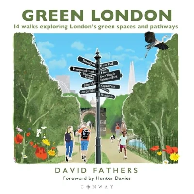 Afbeelding van Green London: 14 Walks Exploring London’s Spaces and Pathways
