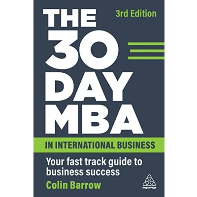 Afbeelding van The 30 Day MBA in International Business: Your Fast Track Guide to Business Success