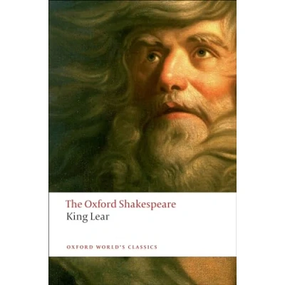 Afbeelding van The Oxford Shakespeare: King Lear: Shakespearethe History of Lear