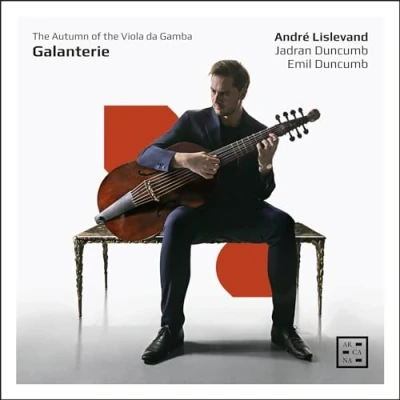 Afbeelding van André Lislevand, Emil Duncumb, Jadran Duncumb Galanterie. The Autumn Of Viola Da Gamba (CD)