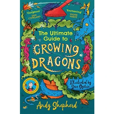 Afbeelding van The Ultimate Guide to Growing Dragons (The Boy Who Grew 6)
