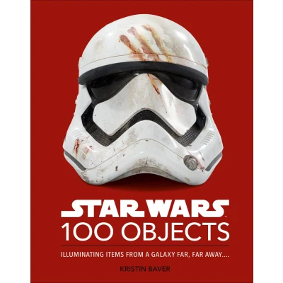 Afbeelding van STAR WARS 100 OBJECTS Illuminating Galaxy Far AWAY HC: Items From a Far, Away….