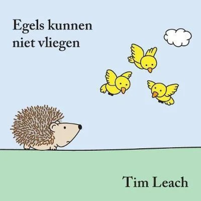 Afbeelding van Egels Kunnen Niet Vliegen