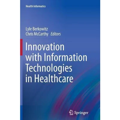 Afbeelding van Innovation with Information Technologies in Healthcare