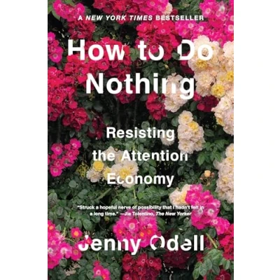 Afbeelding van How To Do Nothing: Resisting the Attention Economy