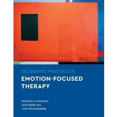Afbeelding van Deliberate Practice in Emotion Focused Therapy
