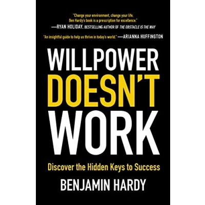Afbeelding van Willpower Doesn&#039;t Work: Discover the Hidden Keys to Success