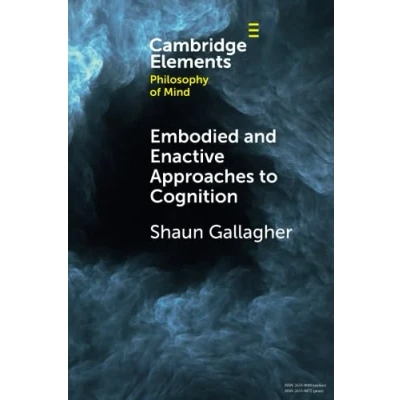 Afbeelding van Embodied and Enactive Approaches to Cognition