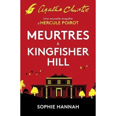 Afbeelding van Meurtres à Kingfisher Hill: Une nouvelle enquête d&#039;Hercule Poirot