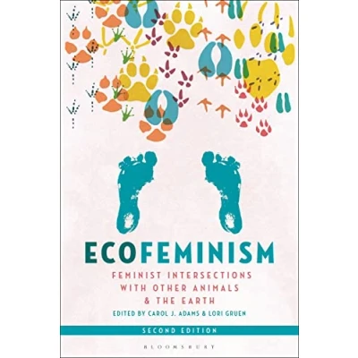Afbeelding van Ecofeminism, Second Edition: Feminist Intersections with Other Animals and the Earth