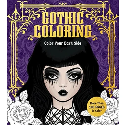 Afbeelding van Gothic Coloring: Color Your Dark Side More Than 100 Pages to
