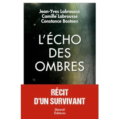 Afbeelding van L&#039;écho des ombres, récit d&#039;un survivant
