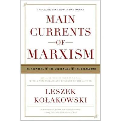 Afbeelding van Main Currents of Marxism: The Founders Golden Age Breakdown