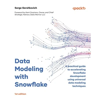 Afbeelding van data modeling with Snowflake: A practical guide to accelerating Snowflake development using universal techniques