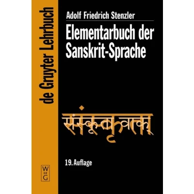 Afbeelding van Elementarbuch der Sanskrit Sprache: Grammatik, Texte, Wörterbuch