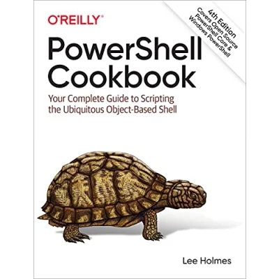Afbeelding van PowerShell Cookbook: Your Complete Guide to Scripting the Ubiquitous Object Based Shell