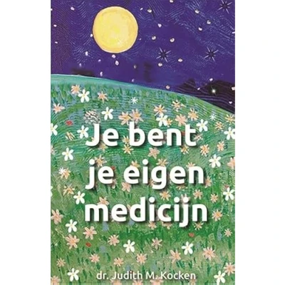 Afbeelding van je bent eigen medicijn (Hardback)