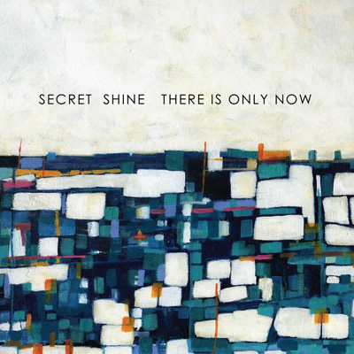 Afbeelding van Secret Shine There Is Only Now